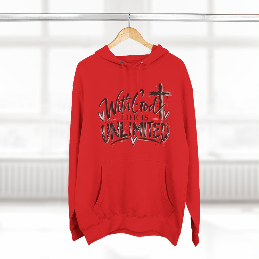 With God Life Is Unlimited Hoodie
