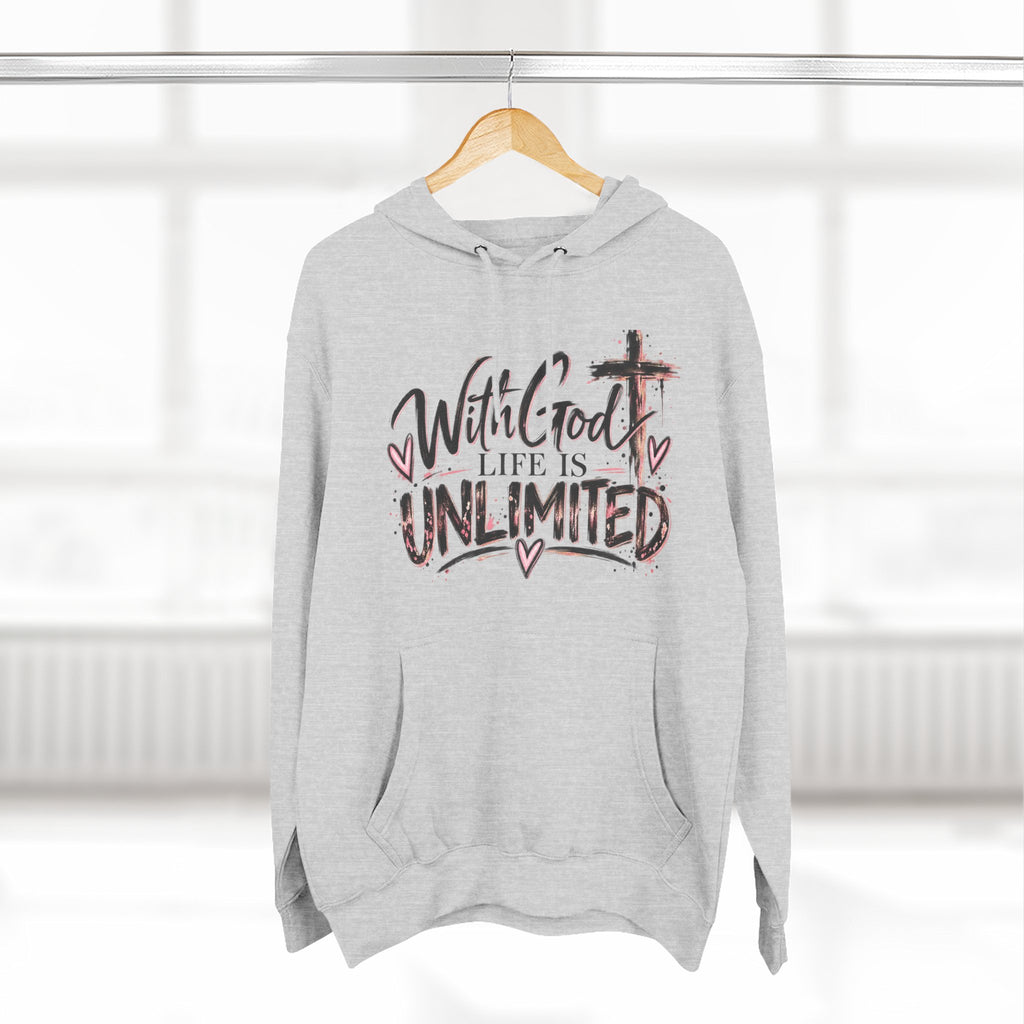 With God Life Is Unlimited Hoodie