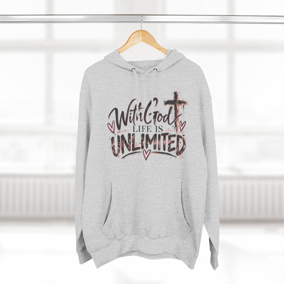 With God Life Is Unlimited Hoodie