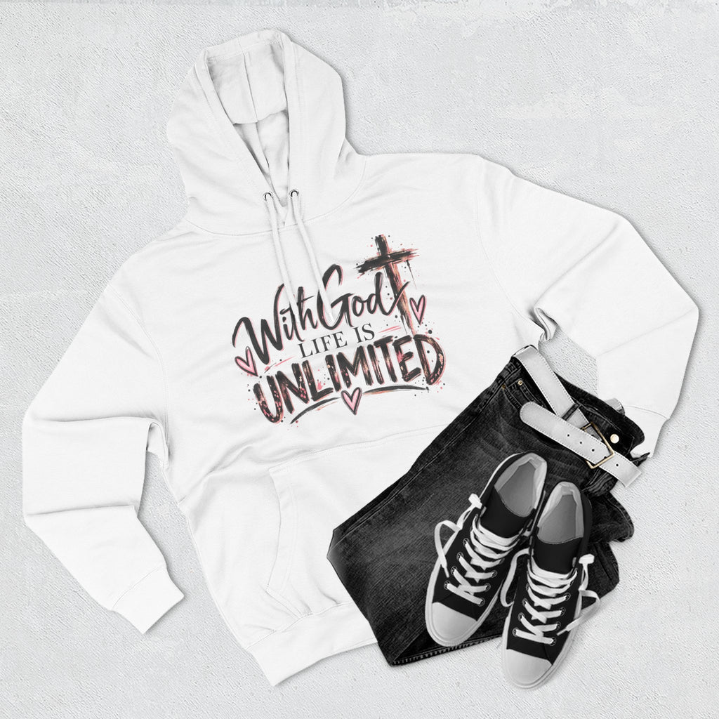 With God Life Is Unlimited Hoodie