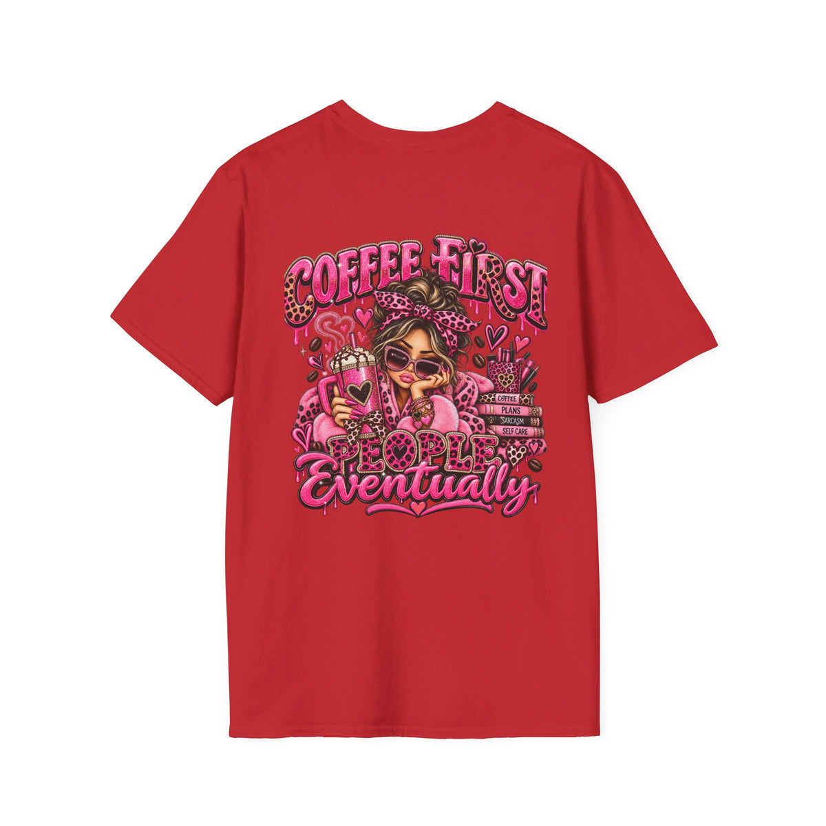 Coffee First, People Eventually Pink Coffee Lover T-Shirt