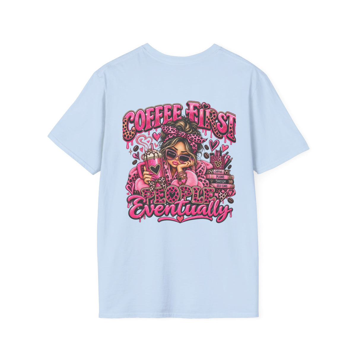 Coffee First, People Eventually Pink Coffee Lover T-Shirt