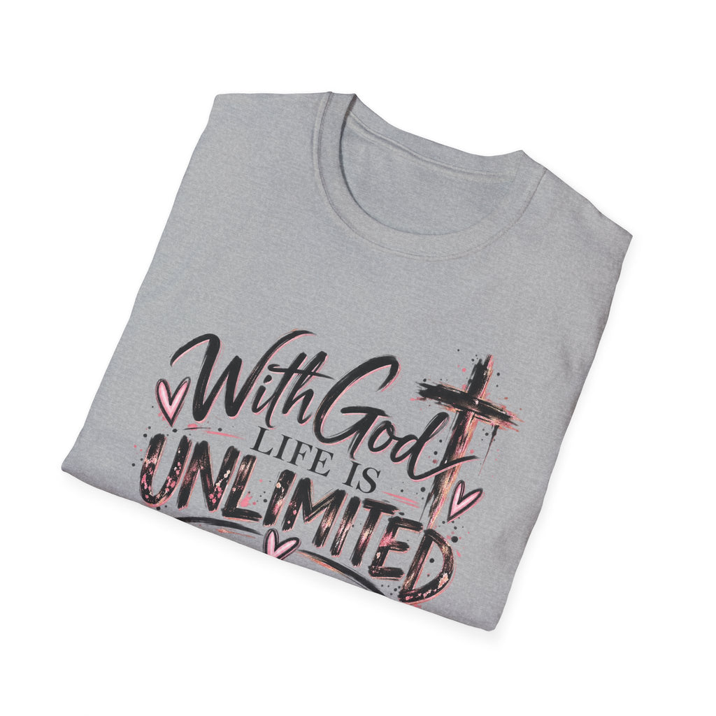With God Life Is Unlimited Christian T-Shirt
