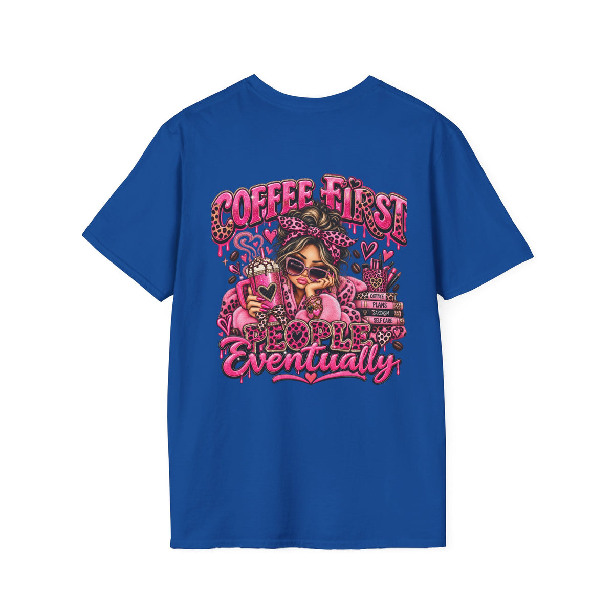Coffee First, People Eventually Pink Coffee Lover T-Shirt
