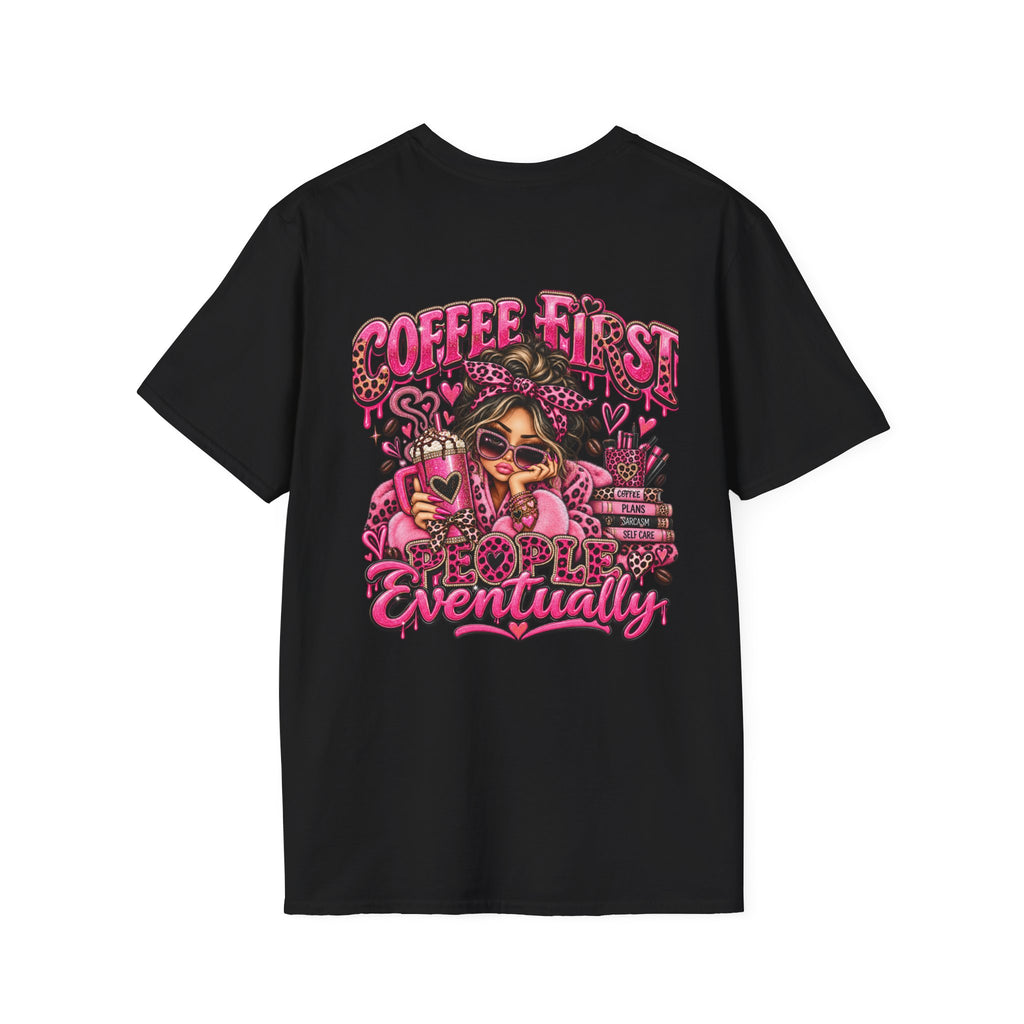 Coffee First, People Eventually Pink Coffee Lover T-Shirt