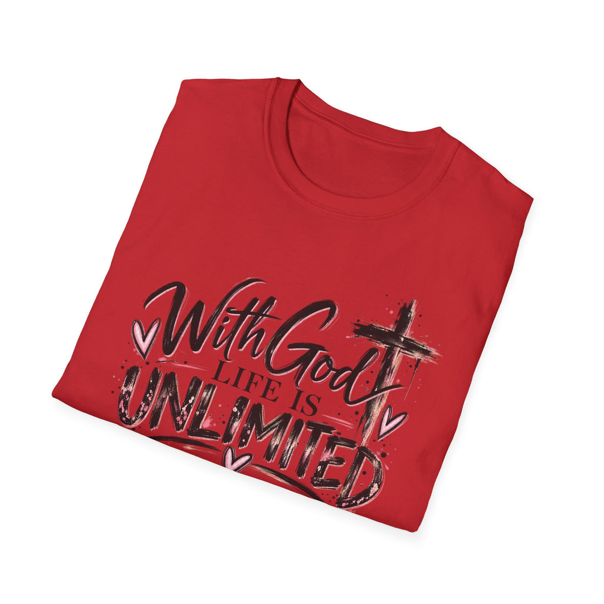 With God Life Is Unlimited Christian T-Shirt