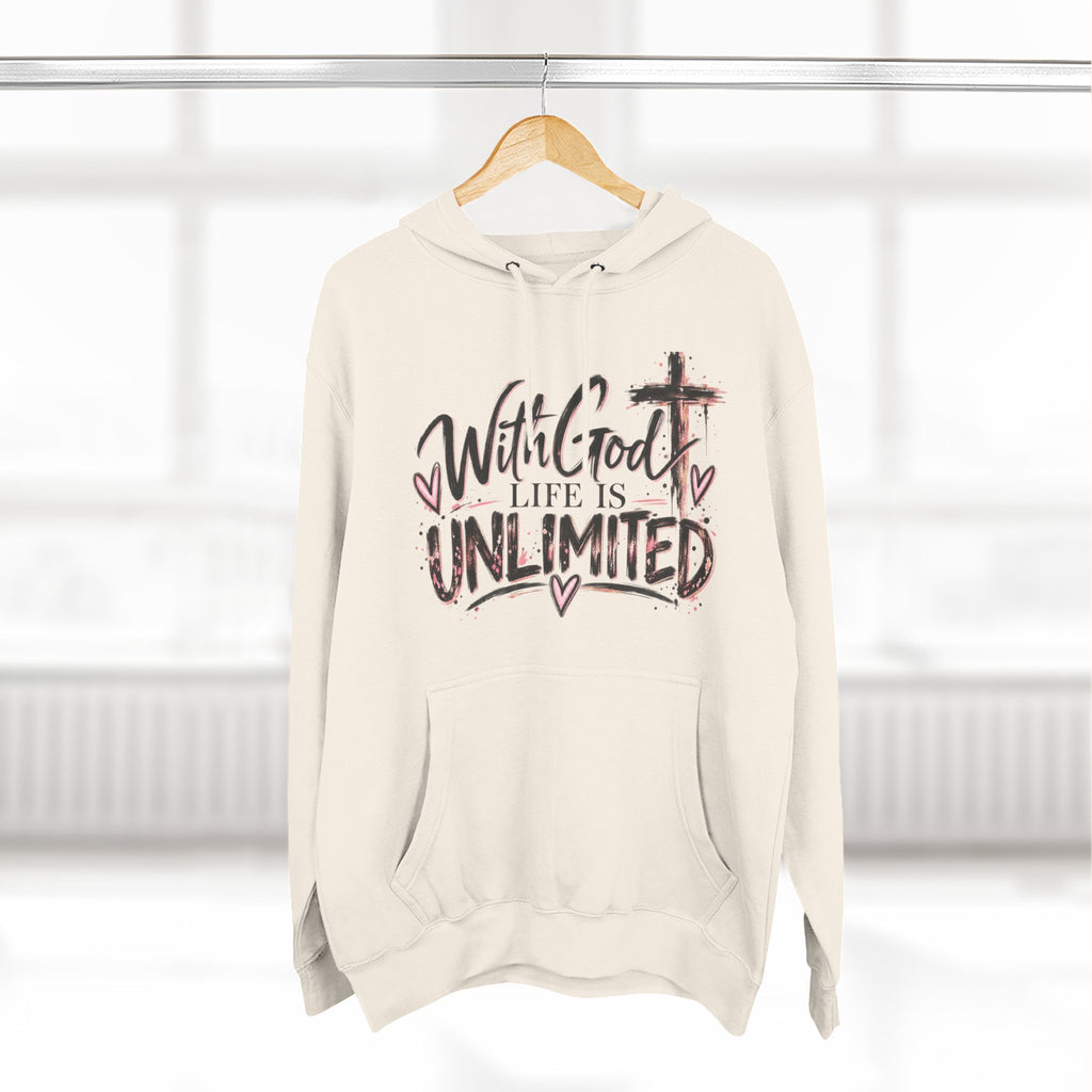 With God Life Is Unlimited Hoodie