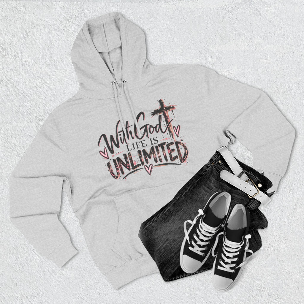 With God Life Is Unlimited Hoodie