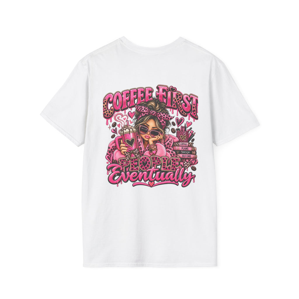 Coffee First, People Eventually Pink Coffee Lover T-Shirt
