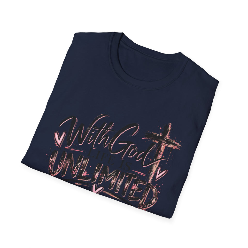 With God Life Is Unlimited Christian T-Shirt