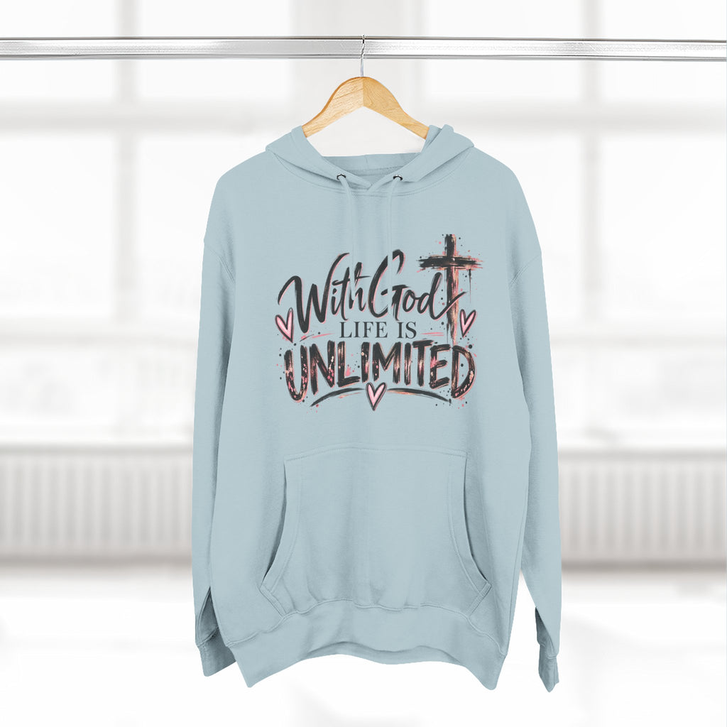 With God Life Is Unlimited Hoodie