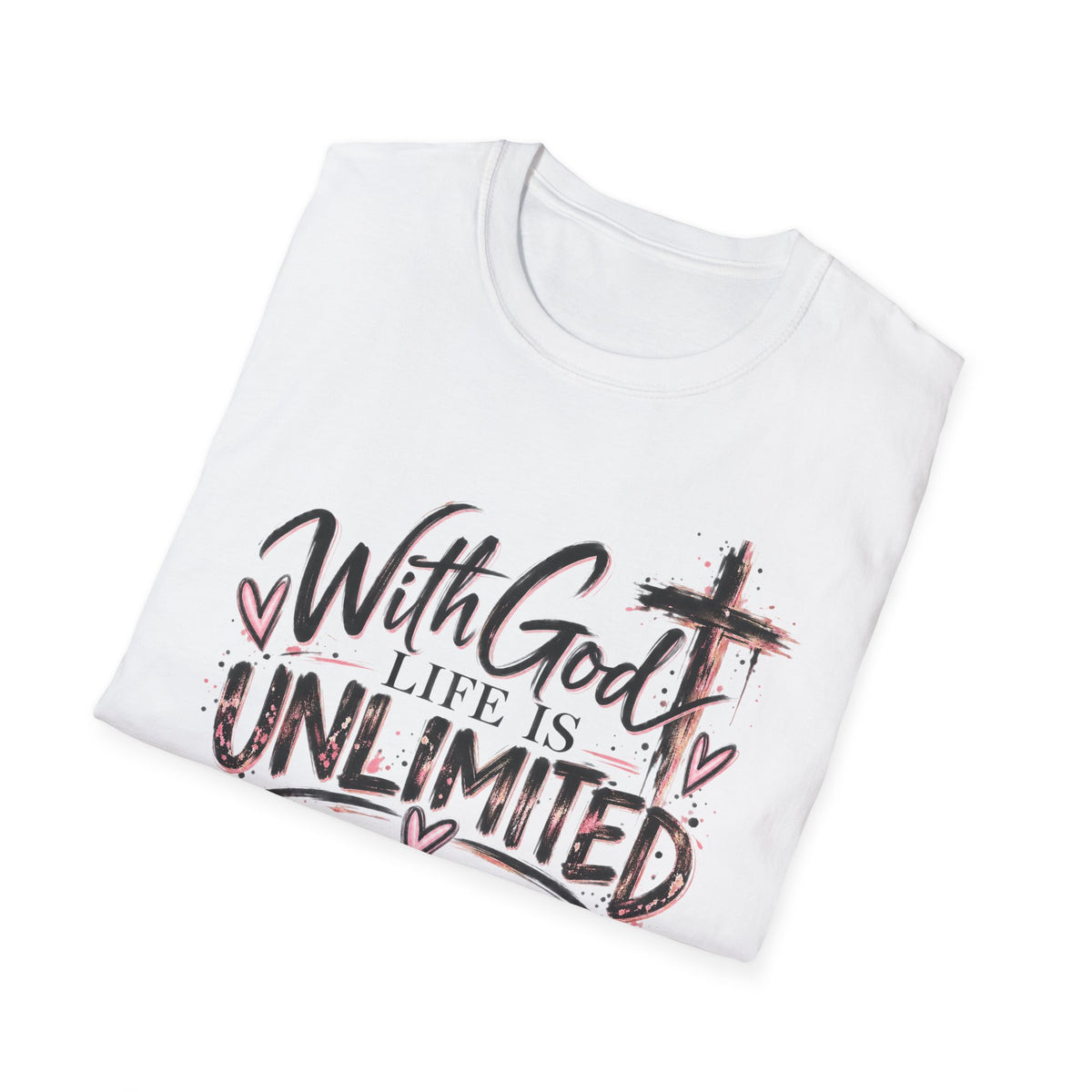 With God Life Is Unlimited Christian T-Shirt