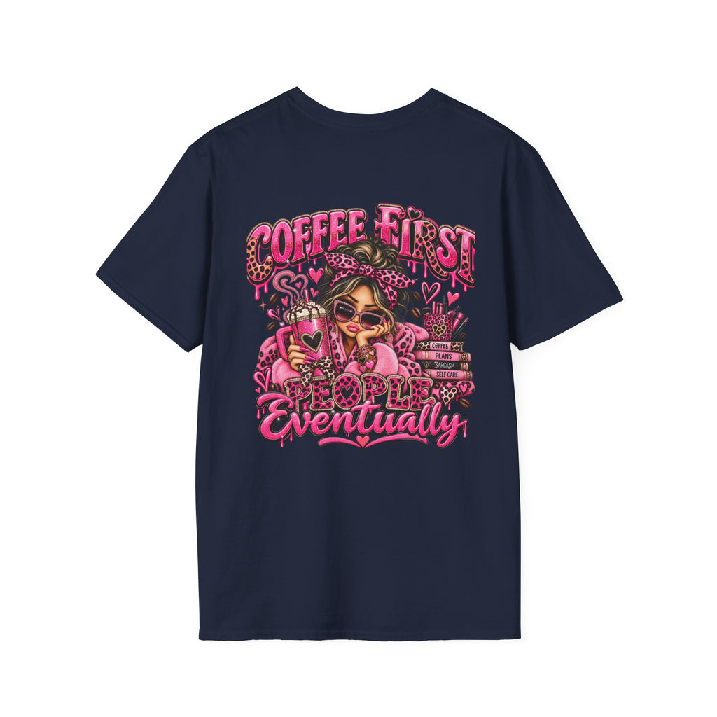Coffee First, People Eventually Pink Coffee Lover T-Shirt